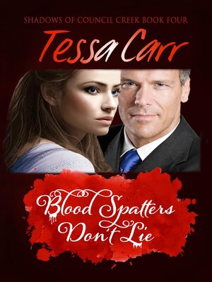 cover image of Blood Spatters Don't Lie